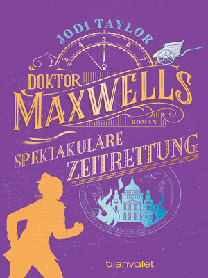 cover image of Doktor Maxwells spektakuläre Zeitrettung